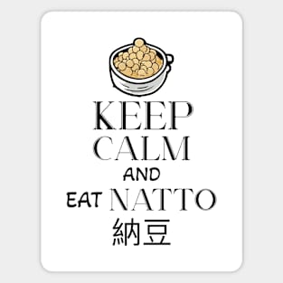 Keep Calm and Eat Natto Magnet